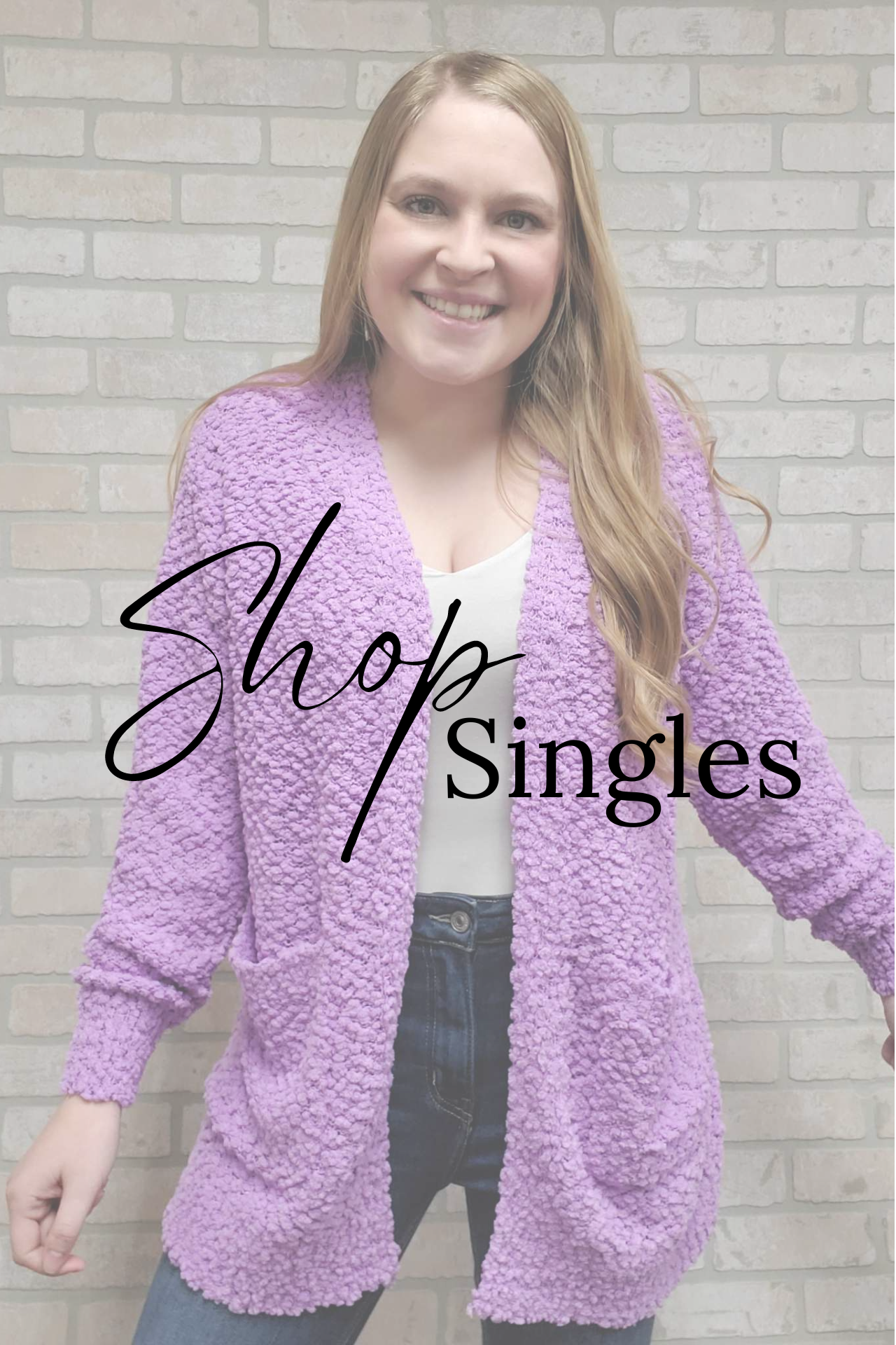 Single Ladies – Rustic Coneflower Boutique