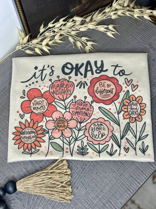 It's Okay To Graphic Tee